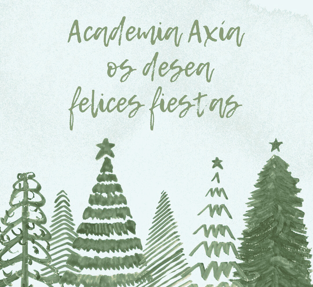 Academia Axía os desea felices fiestas